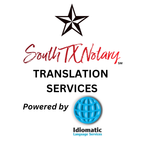 Order professional translation services with SouthTX Notary, powered by Idiomatic.